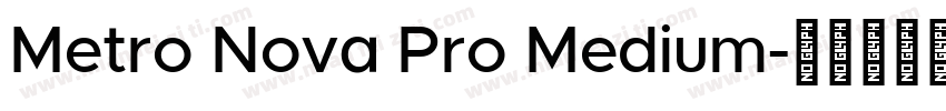 Metro Nova Pro Medium字体转换